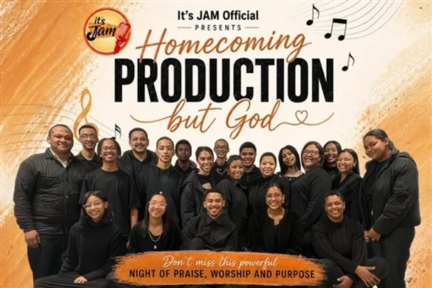 It’s JAM Presents: “But God” – A Homecoming Production