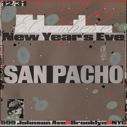 Elsewhere New Year's Eve: San Pacho + more TBA