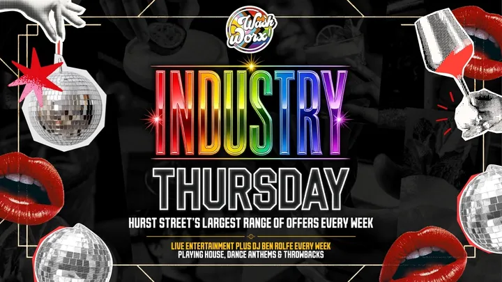 INDUSTRY NIGHT 🧼 - EVERY THURSDAY