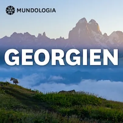 MUNDOLOGIA: Georgien
