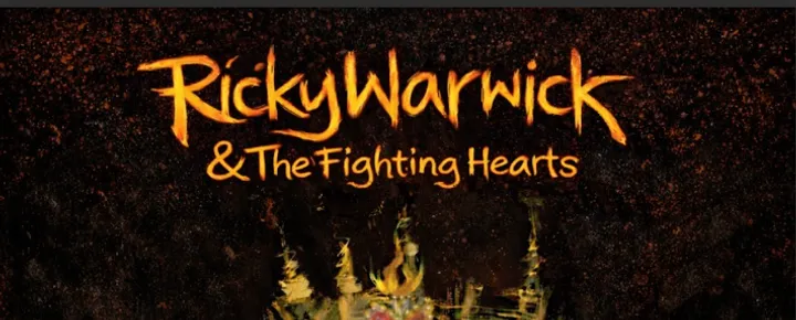 Ricky Warwick & The Fighting Hearts