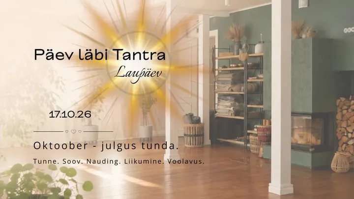 Päev läbi tantra. LAUPÄEV.