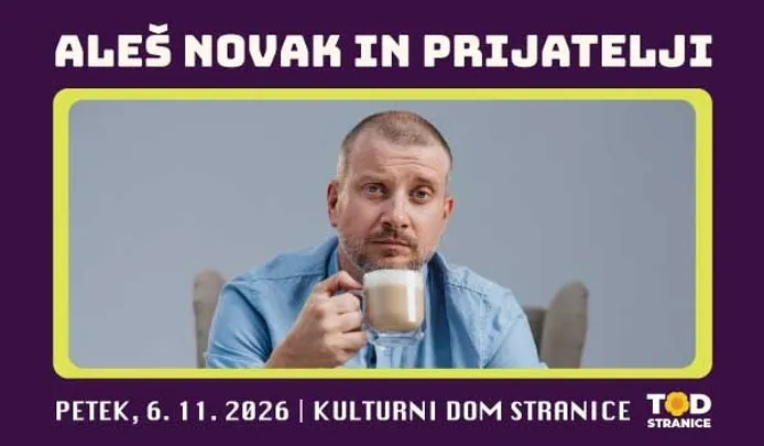 Stand up Stranice: ALEŠ NOVAK IN PRIJATELJI
