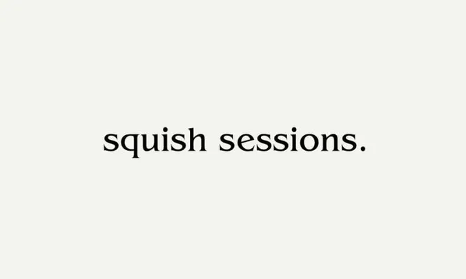 SQUISH SESSIONS - baby-led soft play
