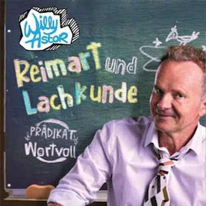 Willy Astor - Reimart und Lachkunde