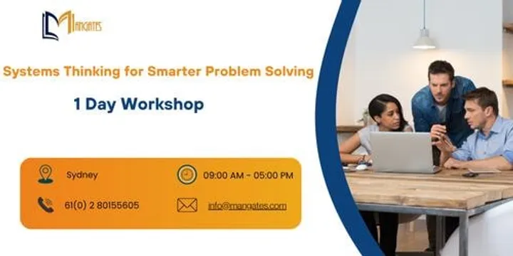 Systems Thinking for Smarter Problem Solving - 1 Day Course in Sydney