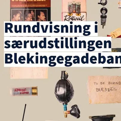 Rundvisning i særudstillingen om Blekingegadebanden