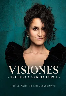 VISIONES | TRIBUTO A GARCIA LORCA