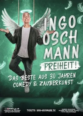 Ingo Oschmann - Freiheit - Das Beste aus 30 Jahren Comedy und Zauberkunst