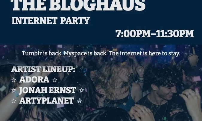 THE BLOGHAUS - INTERNET PARTY