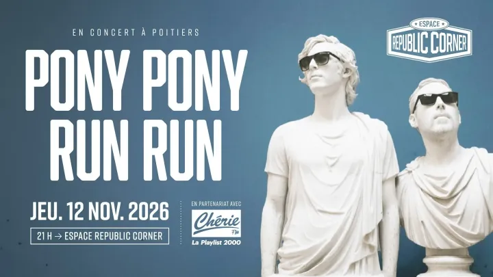 Pony Pony Run Run - Espace Republic Corner à Poitiers