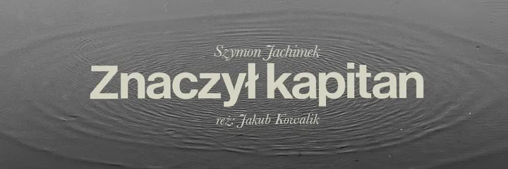 Znaczył kapitan, 29.10