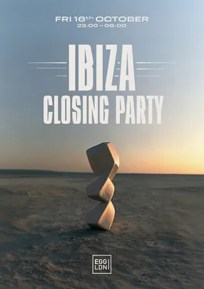 Egg LDN Pres: Ibiza Closing Party pt. 1