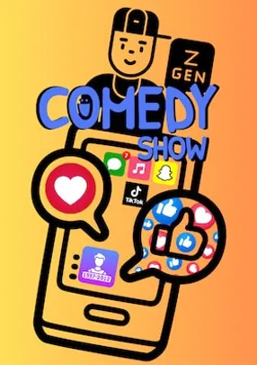 Gen Z Comedy Quickie