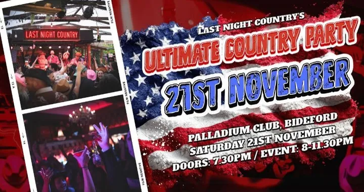 Last Night Country - The Ultimate Country Party