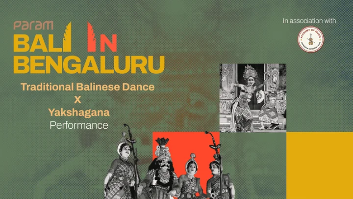 Balinese dance X Yakshagana - Bali in Bengaluru